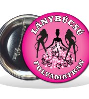 Kitűző, lánybúcsú folyamatban felirattal, rózsaszín, 55mm